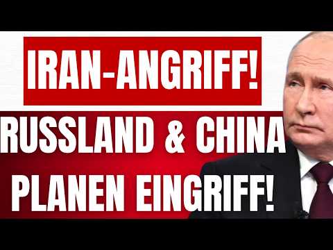 Lage im IRAN eskaliert! – CHINA & RUSSLAND bereit EINZUGREIFEN! – RUSSLAND äußert sich!