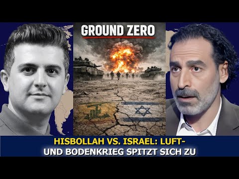 Laith Marouf: Hisbollah gegen Israel – Luft- und Bodenkrieg spitzt sich zu