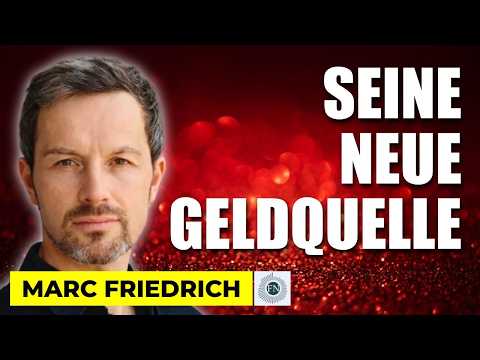 Marc Friedrich: ER BRAUCHT EINE NEUE GELDQUELLE