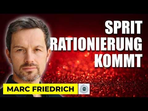 Marc Friedrich: SPRIT-RATIONIERUNG KOMMT