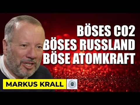 Markus Krall: BÖSES CO2, BÖSES RUSSLAND, BÖSE ATOMKRAFT Markus Krall: BÖSES CO2, BÖSES RUSSLAND, BÖSE ATOMKRAFT