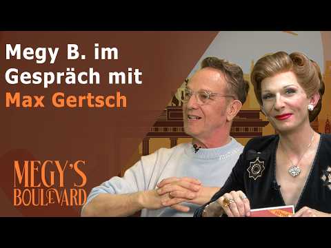 Megy’s Boulevard – mit Max Gertsch