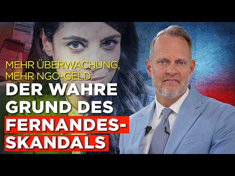 Mehr Überwachung, mehr NGO-Geld: Der wahre Grund des Fernandes-Skandals