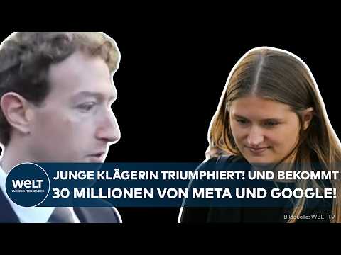 META UND GOOGLE VOR GERICHT: Junge Klägerin triumphiert gegen BigTech – und gewinnt 30 Millionen!
