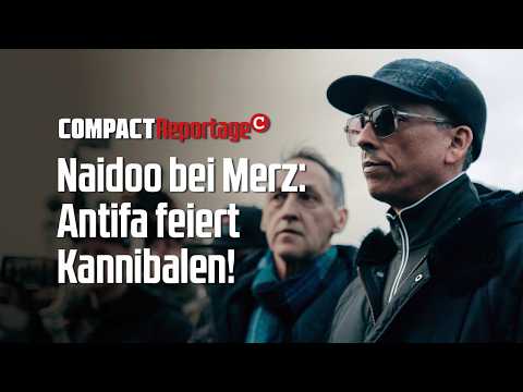 Naidoo bei Merz: Antifa feiert Kannibalismus! Naidoo bei Merz: Antifa feiert Kannibalismus!