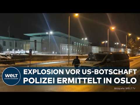 NORWEGEN: Explosion an US-Botschaft in Oslo – Polizei ermittelt nach nächtlicher Detonation!