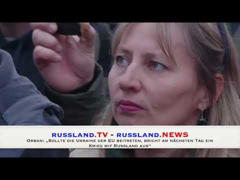 Orban: „Sollte die Ukraine der EU beitreten, bricht am nächsten Tag ein Krieg mit Russland aus“