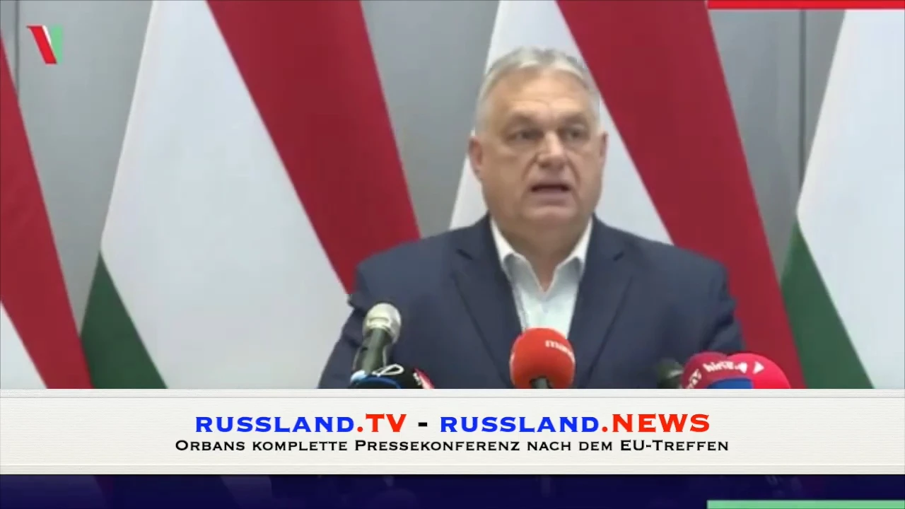 Orbans komplette Pressekonferenz nach dem EU Treffen auf Deutsch