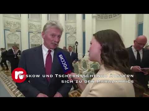 Peskow und Tschernyschenko äußern sich zu den Paralympics