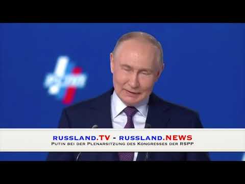 Putin bei der Plenarsitzung des Kongresses der RSPP