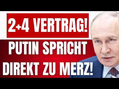 PUTIN schickt harte DROHUNG an MERZ über 2+4 VERTRAG! – Hör auf oder die BRD wird GETEILT!