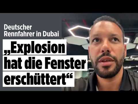 Raketen über Dubai: Deutscher Rennfahrer schildert Explosionen