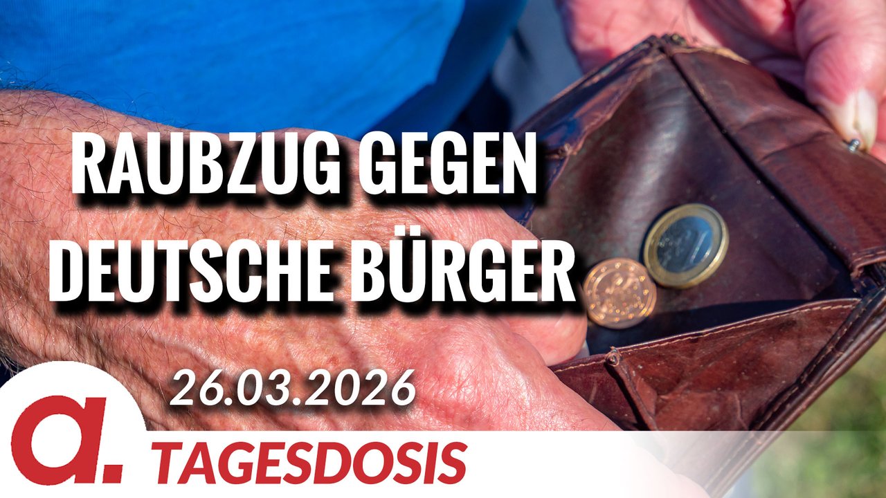 Raubzug gegen deutsche Bürger | Von Janine Beicht