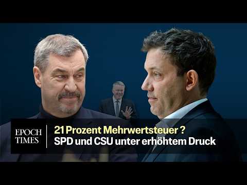 Regierung prüft höhere Mehrwertsteuer – Söder gegen Erhöhung beim Spitzensteuersatz