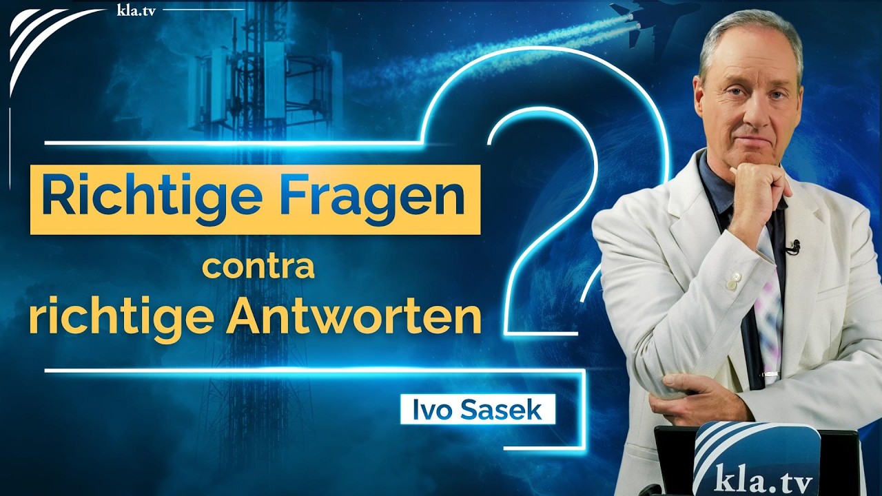 Richtige Fragen contra richtige Antworten (von Ivo Sasek)