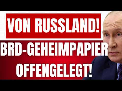 RUSSLAND legt neues BRD-GEHEIMPAPIER offen! – BRD-POLITIKER schwer belastet! – Fremdgesteuert!