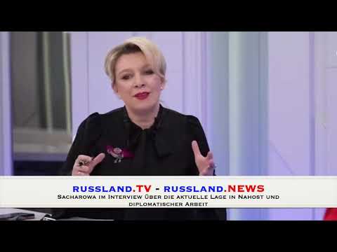Sacharowa im Interview über die aktuelle Lage in Nahost und diplomatischer Arbeit