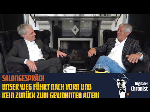 Salongespräch – Unser Weg führt nach vorn und kein Zurück zum gewohnten Alten!