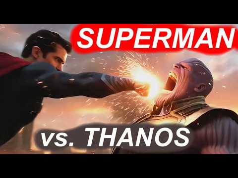 Thanos (MCU) versus Superman (DC)