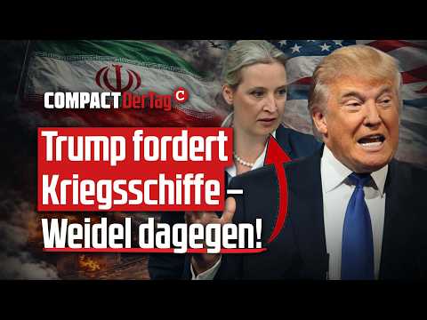 Trump fordert Kriegsschiffe – Weidel dagegen!💥