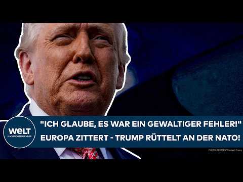 TRUMP: „Ich glaube, es war ein gewaltiger Fehler!“ US-Präsident nimmt jetzt die Nato ins Visier!