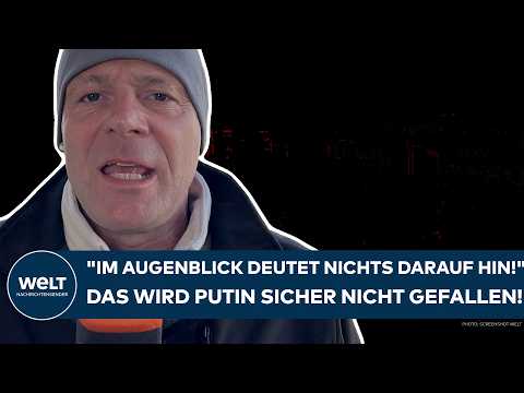 UKRAINE-KRIEG: „Im Augenblick deutet nichts darauf hin!“ Das wird Putin sicher nicht gefallen!