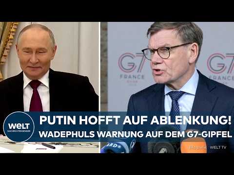 UKRAINE-KRIEG: Putin hofft auf Ablenkung! G7-Gipfel – Eindringliche Warnung von Johann Wadephul