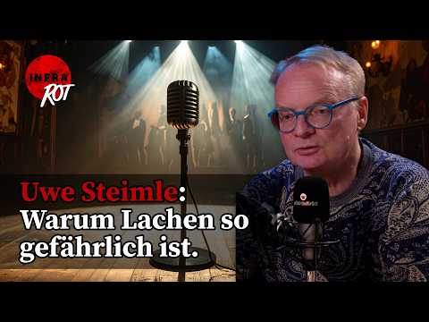 Uwe Steimle Warum Lachen so gefährlich ist