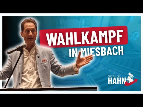 Wahlkampf in Miesbach!