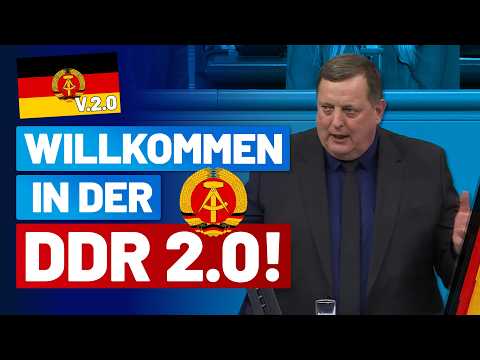 Willkommen in der DDR 2.0, meine Damen und Herren! – Rainer Galla – AfD-Fraktion im Bundestag