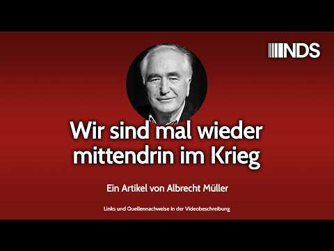 Wir sind mal wieder mittendrin im Krieg | Albrecht Müller | NachDenkSeiten-Podcast | 03. März 2026