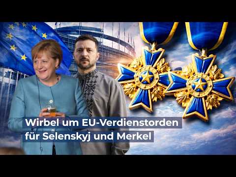 Wirbel um EU-Verdienstorden für Selenskyj und Merkel
