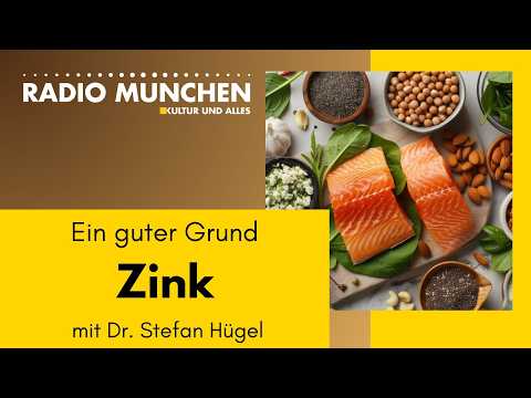 Zink: Ein guter Grund – mit Dr. Stefan Hügel