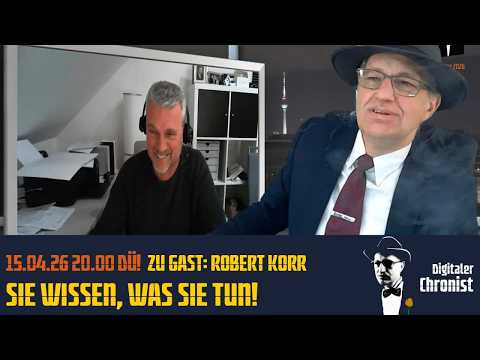 15.04.26 20:00 DÜ! Zu Gast: Robert Korr – „Sie wissen, was sie tun“