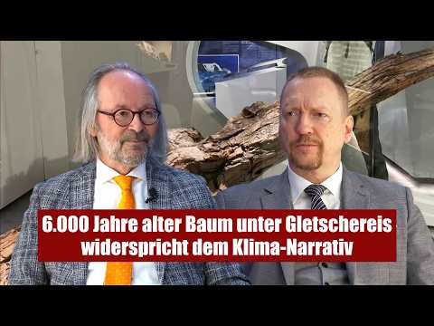 6.000 Jahre alter Baum unter Gletschereis widerspricht dem Klima-Narrativ 6.000 Jahre alter Baum unter Gletschereis widerspricht dem Klima-Narrativ