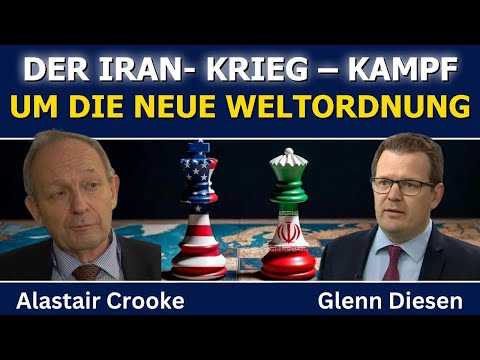 Alastair Crooke: Der Iran-Krieg wird zum globalen Kampf um die Weltordnung