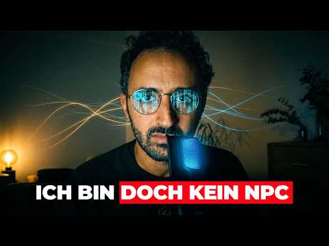 An diesem Tag habe ich gemerkt dass ich kein NPC bin An diesem Tag habe ich gemerkt dass ich kein NPC bin