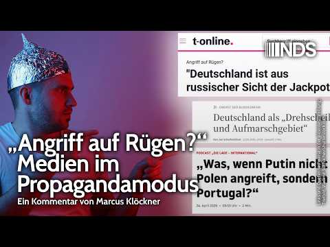„Angriff auf Rügen?“ Medien im Propagandamodus | Marcus Klöckner | NDS-Podcast