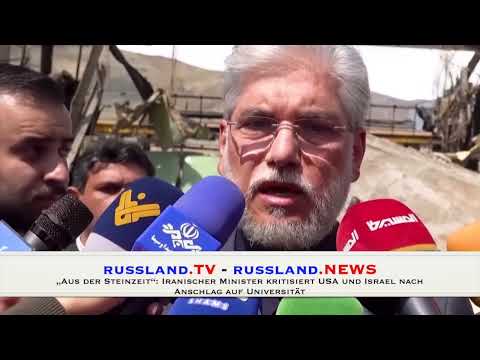 „Aus der Steinzeit“: Iranischer Minister kritisiert USA und Israel nach Anschlag auf Universität