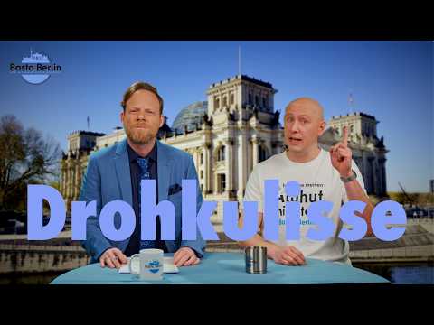 Basta Berlin (318) – Drohkulisse