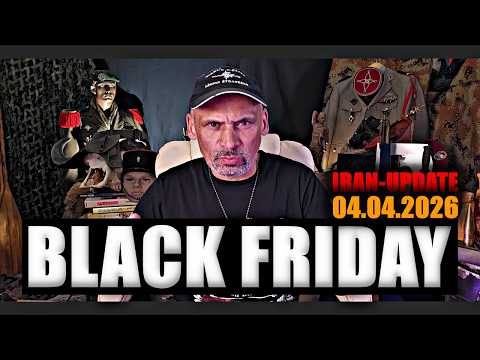Black Friday für die USA? Das Iran Update am 04.04.2026 !!!