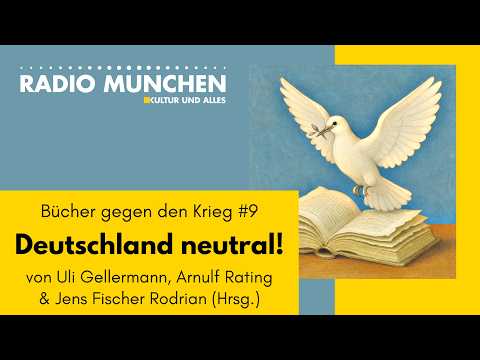 Bücher gegen den Krieg #9: Deutschland neutral! – von Uli Gellermann u. a. (Hrsg.)