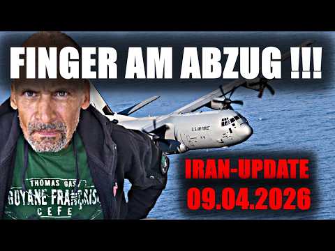 Den Finger am Abzug: Das Iran-Update am 09.04.2026 !!! Den Finger am Abzug: Das Iran-Update am 09.04.2026 !!!