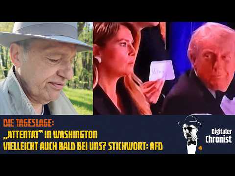 Die Tageslage: „Attentat“ in Washington – Vielleicht auch bald bei uns? Stichwort: AfD
