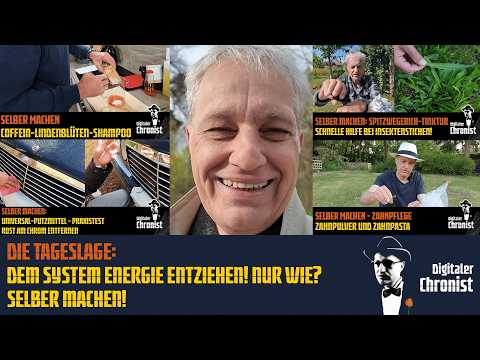Die Tageslage: Dem System Energie entziehen! Nur wie? Selber machen! Die Tageslage: Dem System Energie entziehen! Nur wie? Selber machen!