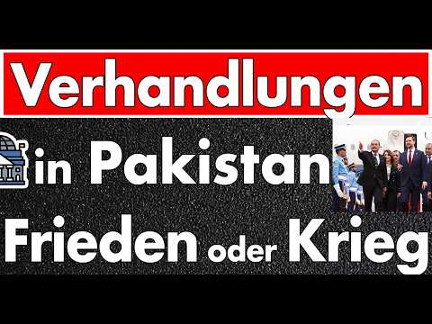 Die Welt schaut nach Pakistan: Verhandlungen beginnen gegen Mittag. Zeitgewinn oder Ernst? Die Welt schaut nach Pakistan: Verhandlungen beginnen gegen Mittag. Zeitgewinn oder Ernst?