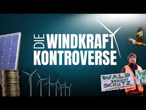 DOKU: Die Windkraftkontroverse – Zwischen Widerstand und Wandel