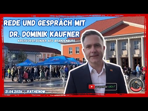 Dr. Dominik Kaufner (AfD- Landtagsabgeordneter) – Rede und Gespräch in Rathenow | 21.04.2026