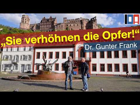 Dr. Gunter Frank: „Sie verhöhnen die Opfer!“