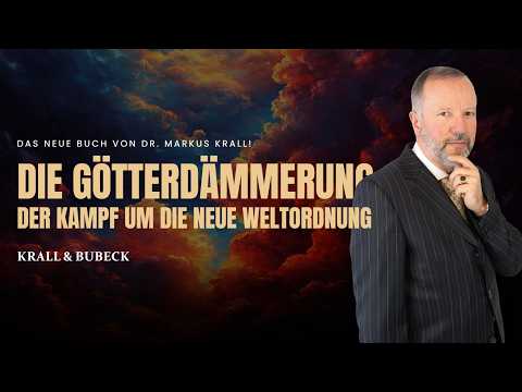 Dr. Markus Krall: Die Götterdämmerung – Der Kampf um die neue Weltordnung